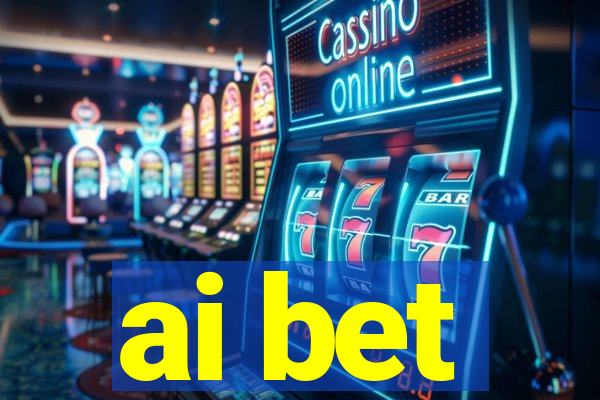 ai bet